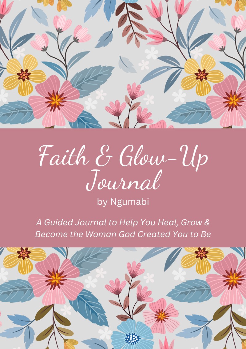 Faith and Glow-Up Journal | A Guided Journal to Help You Heal, Grow & Become the Woman God Created You to Be