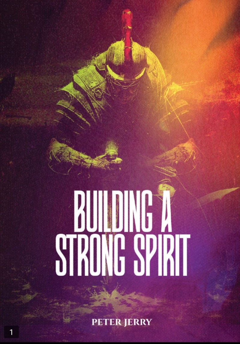 Building a Strong Spirit