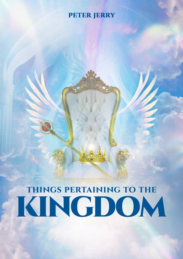 THINGS PERTAINING TO THE KINGDOM
