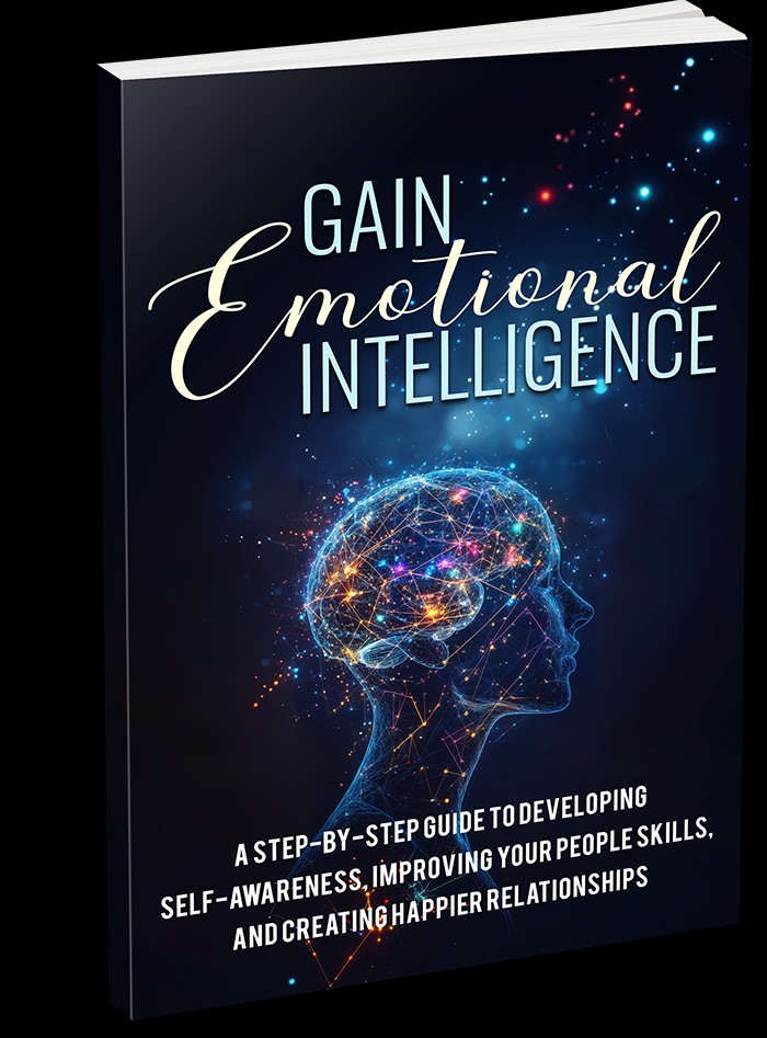 GAIN EMOTIONAL INTELLIGENCE