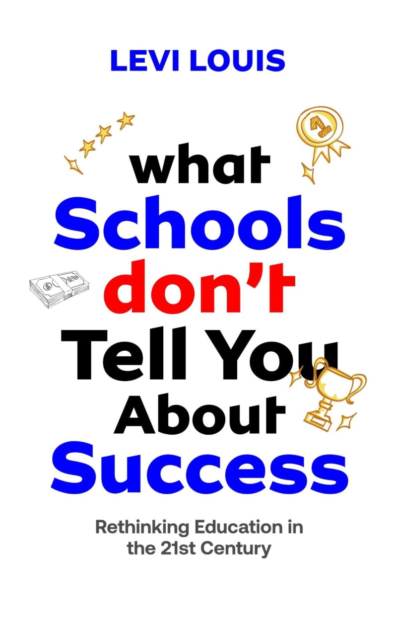 What Schools Don't Tell You About Success