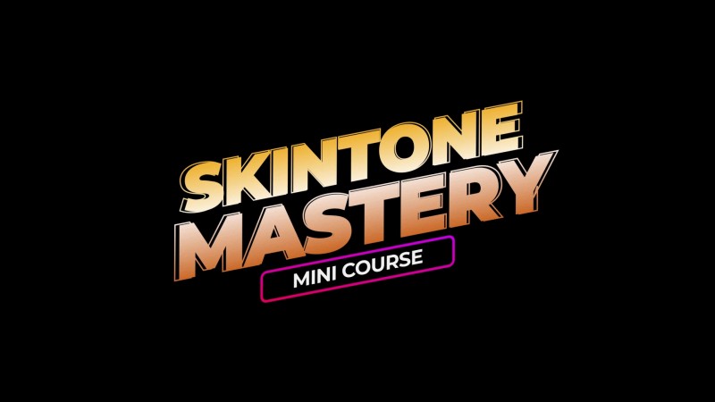 Skintone Mastery