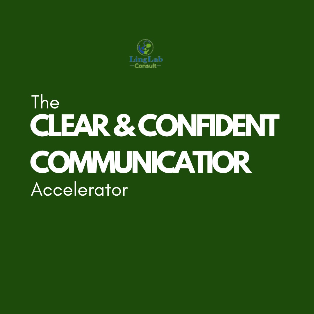 The Clear & Confident Communication Accelerator™