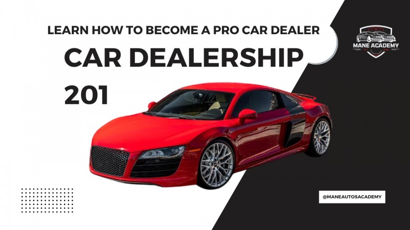 CAR DEALERSHIP 201 - “Pro Level”