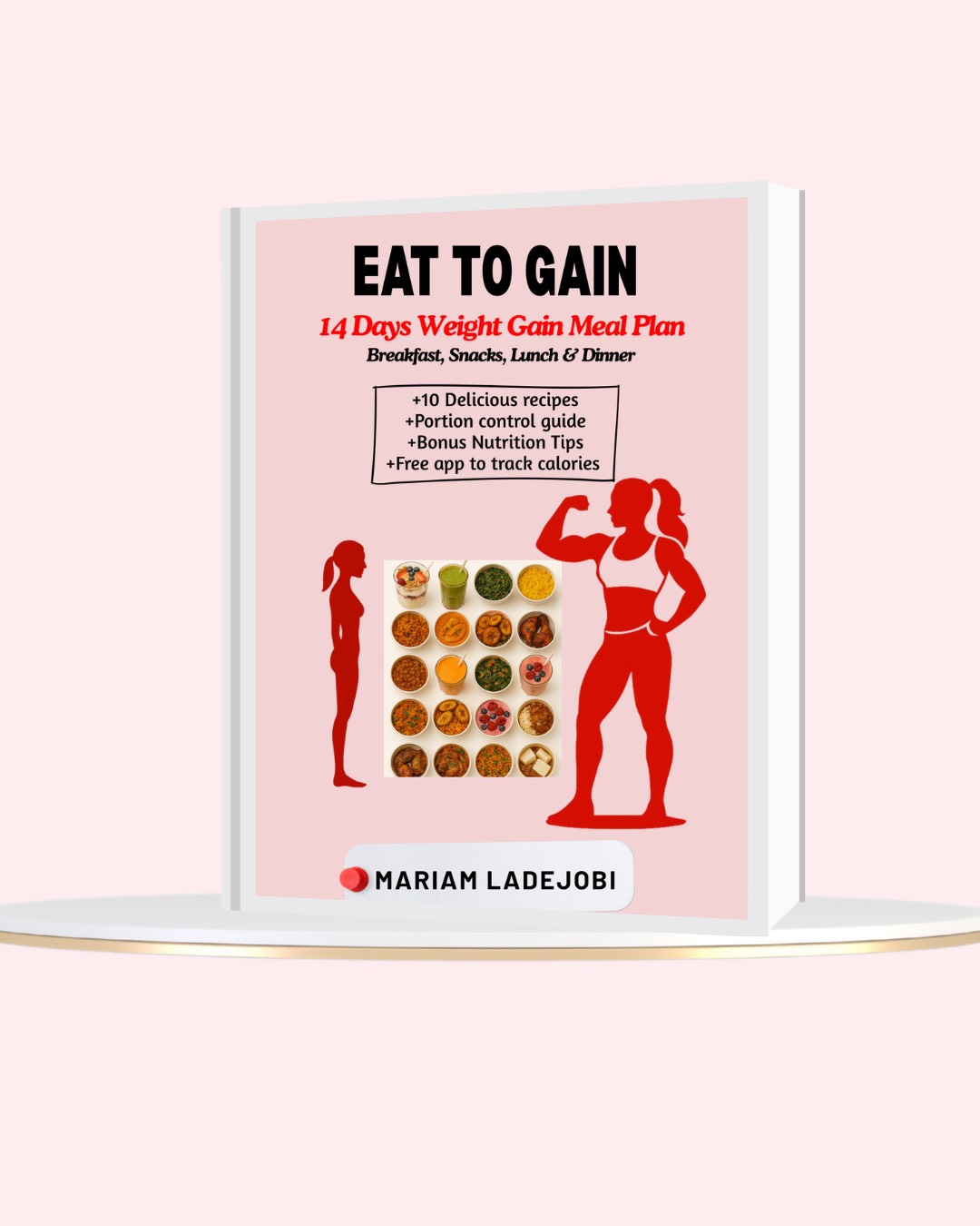EAT TO GAIN (14 DAYS WEIGHT GAIN MEAL PLAN)
