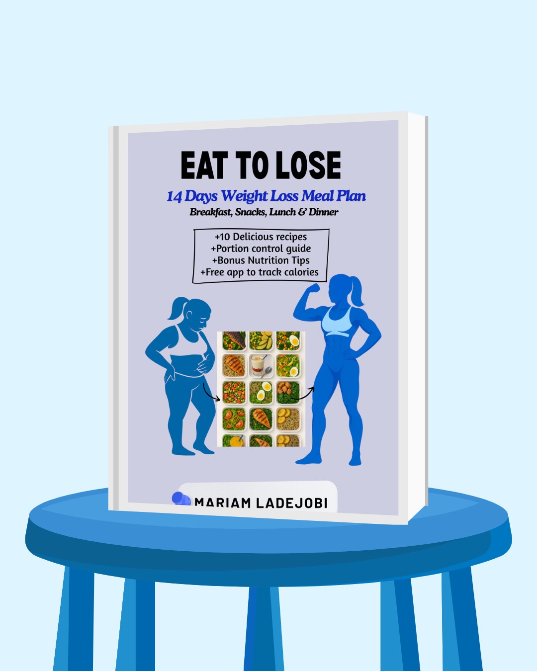 EAT TO LOSE (14 DAYS WEIGHT LOSS MEAL PLAN)
