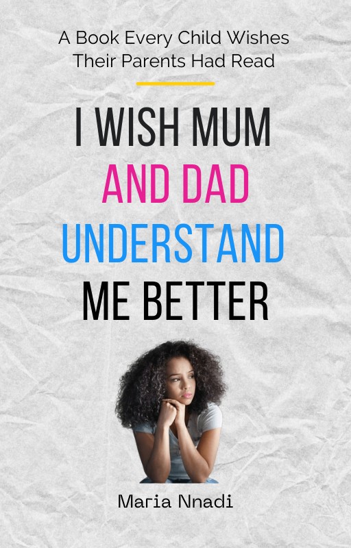 I Wish Mum And Dad Understand Me