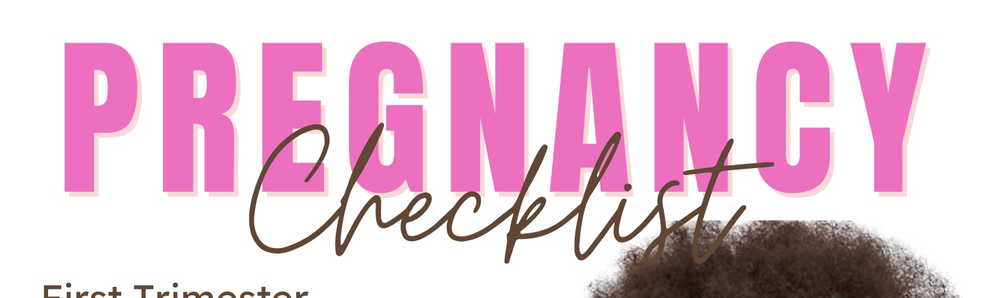 Pregnancy Checklist for First time/Expectanting Moms