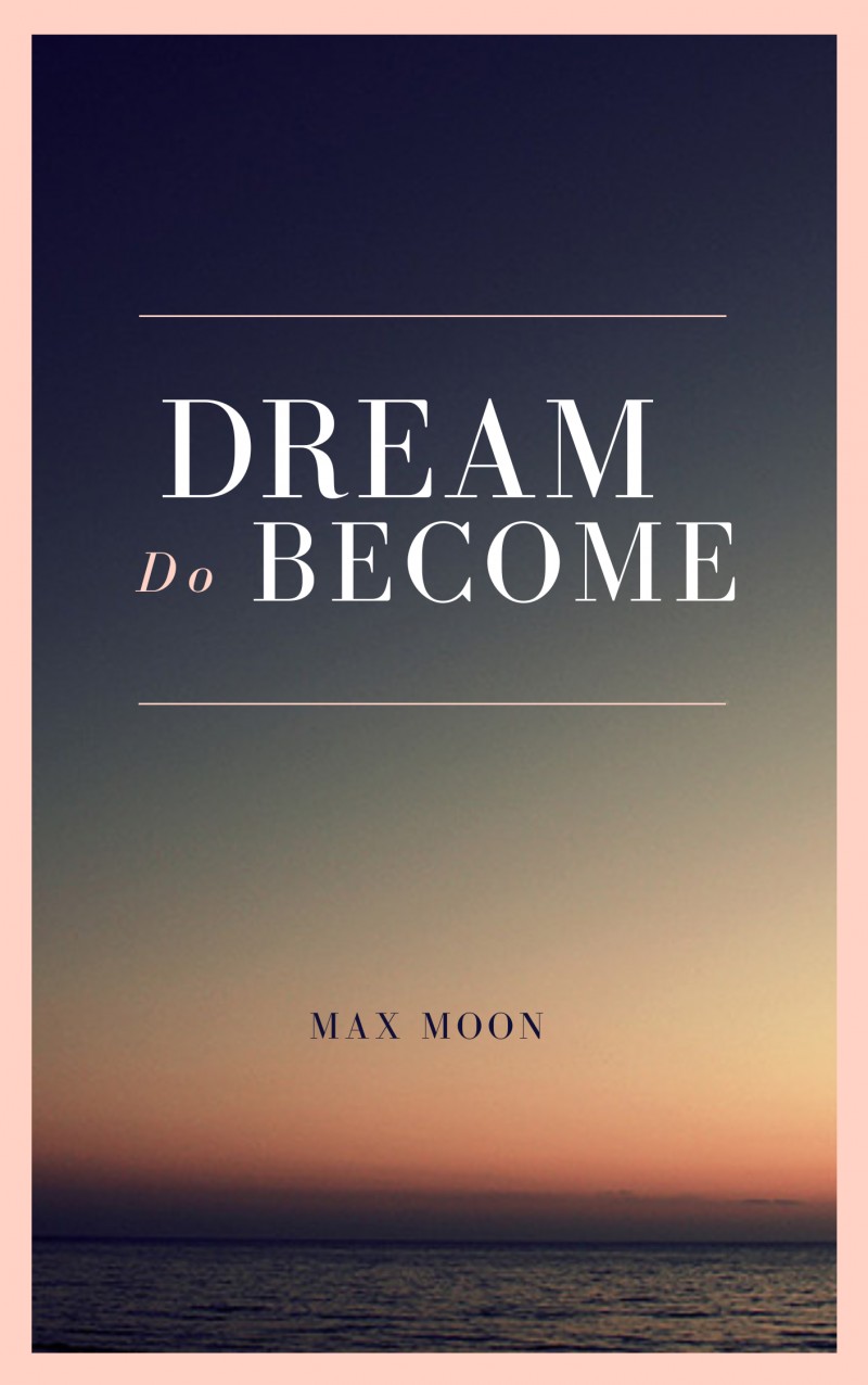 Buy DREAM DO BECOME by ICT Mentorship on Selar