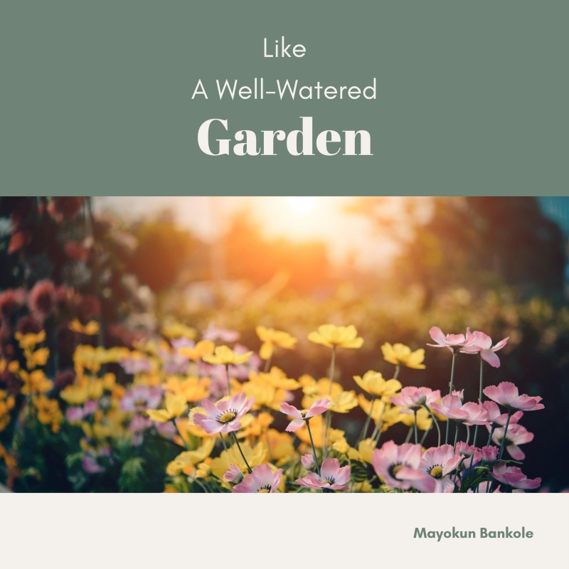 Like a Well-Watered Garden