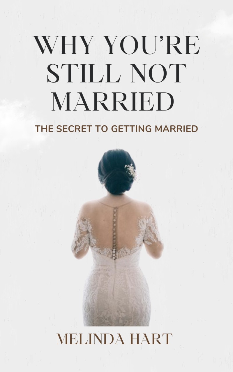 Why You're Still Not Married