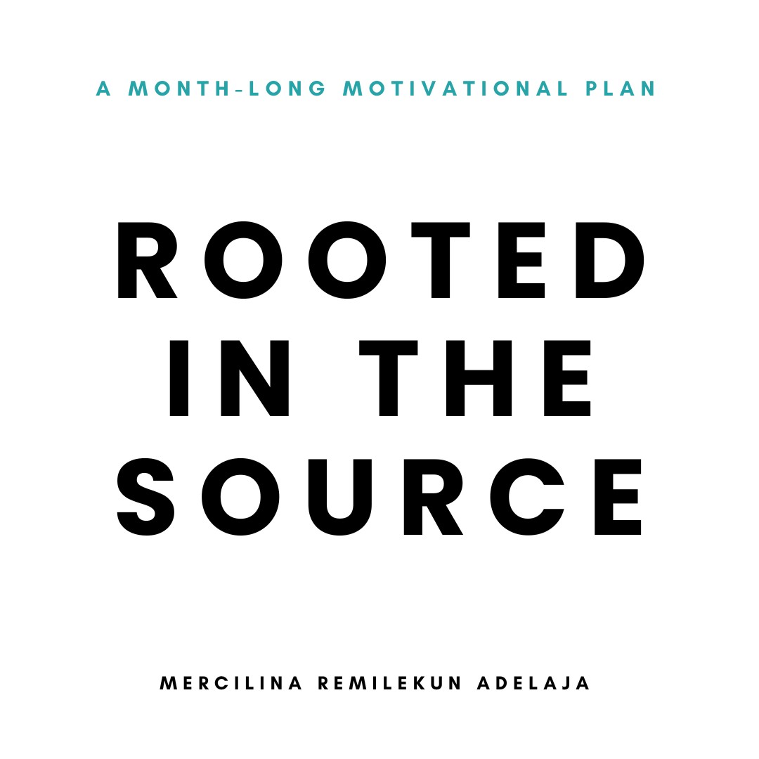 Rooted in the Source