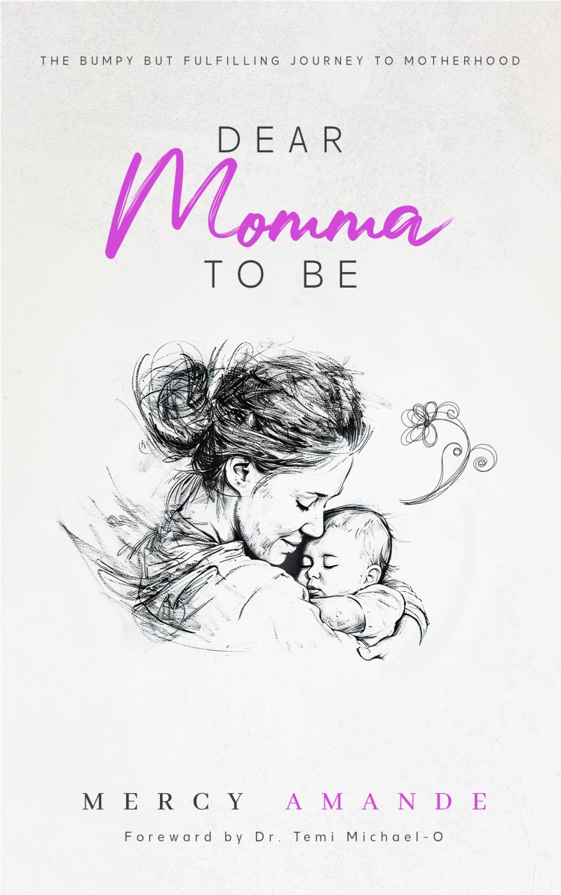 Dear Momma To Be