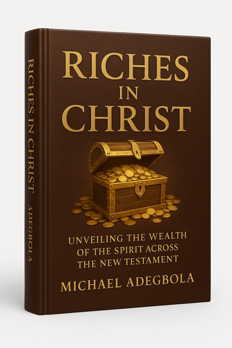 Riches in Christ: Unveiling the Wealth of the Spirit Across the New Testament