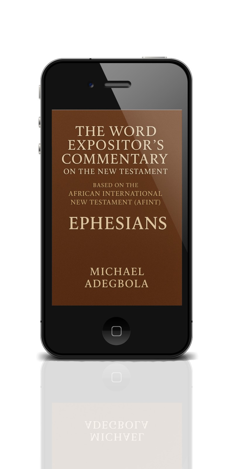 The Word Expositor's Commentary on the New Testament: Ephesians
