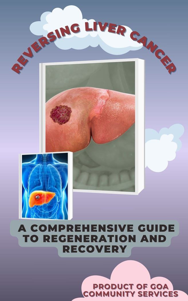 Reversing liver cancer: A comprehensive guide to regeneration and recovery