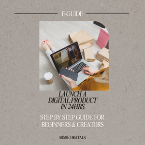Launch a Digital Product in 24 Hours – Step-by-Step E-Guide for Beginners & Creators