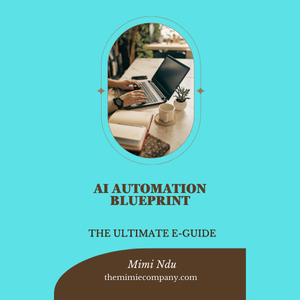 THE AI AUTOMATION BLUEPRINT: HOW TO SCALE & SAVE TIME WITH AI