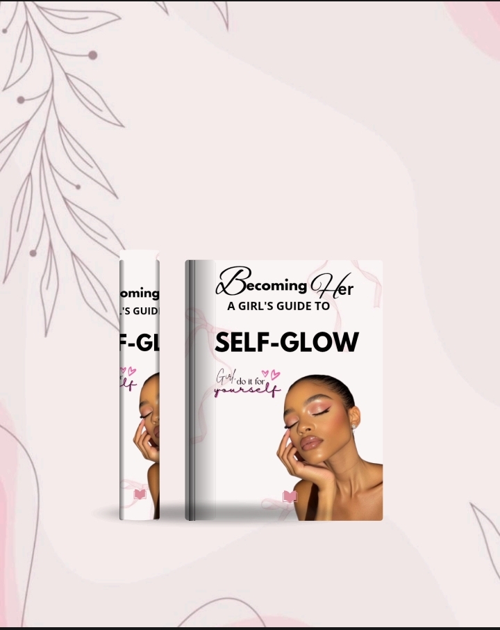 BECOMING HER ☘️: A Personal Glow-up Guide