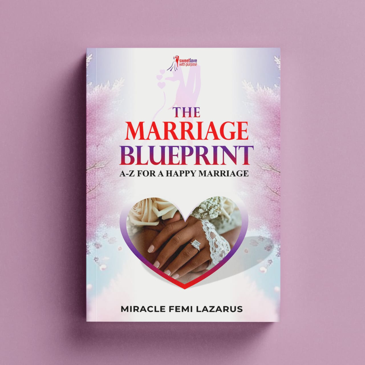 THE MARRIAGE BLUEPRINT - BOOKLET