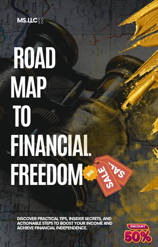 ROAD MAP TO FINANCIAL FREEDOM