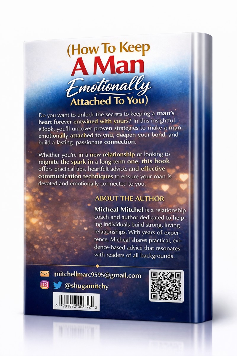 How To Keep A Man Emotionally Attached To You (Ebook)