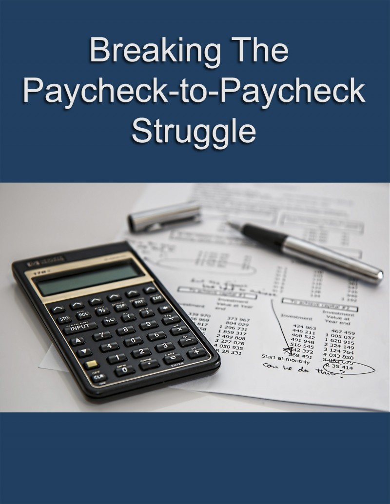 Break the Paycheck-to-Paycheck Struggle