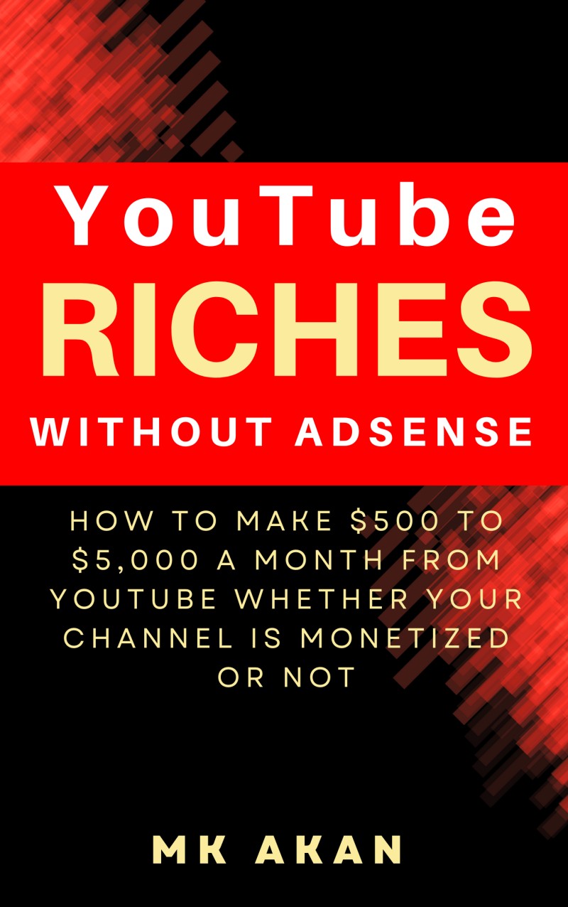 YouTube Riches Without AdSense