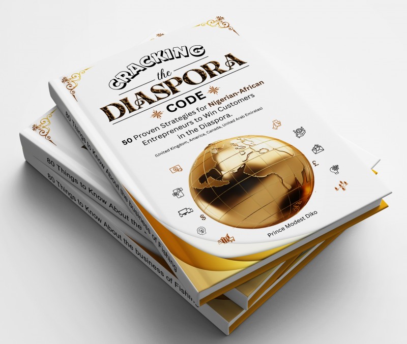CRACKING THE DIASPORA CODE: 50 Proven Strategies for Nigerian-African Entrepreneurs to Win Customers in the Diaspora
