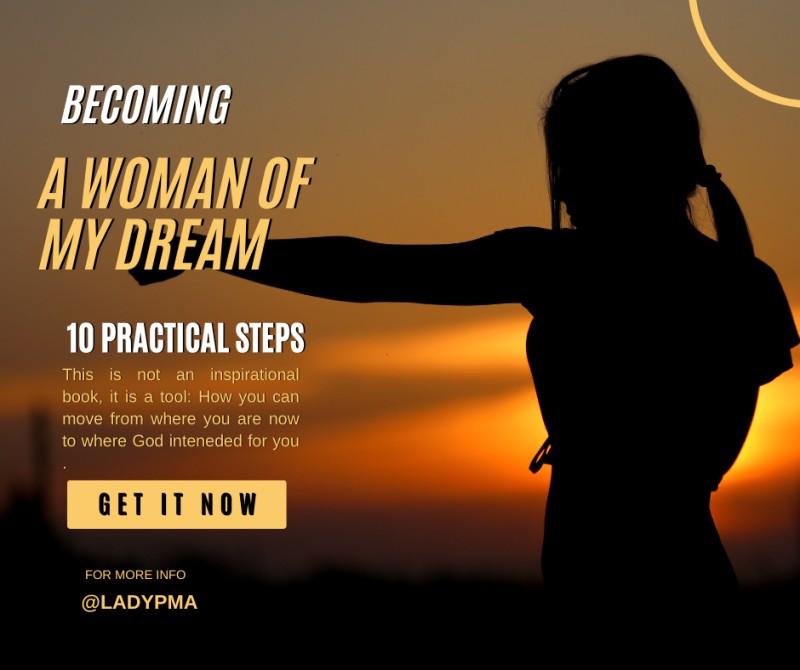 Becoming A Woman of My Dream