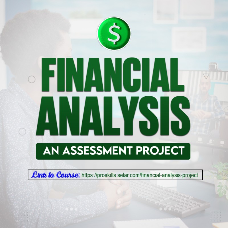 Financial Analysis and Dashboard Design (An Assessment Project)