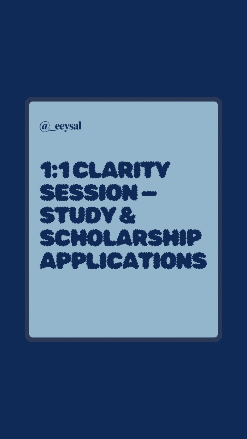 1:1 CLARITY SESSION — STUDY & SCHOLARSHIP APPLICATIONS