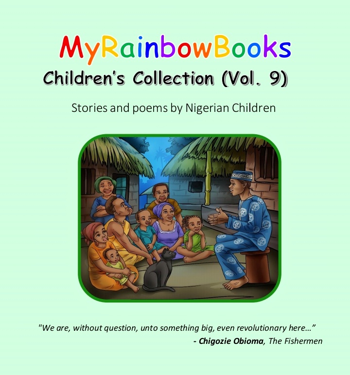MyRainbowBooks Children Collection (Vol.9) Stories and Poems by Nigerian Children