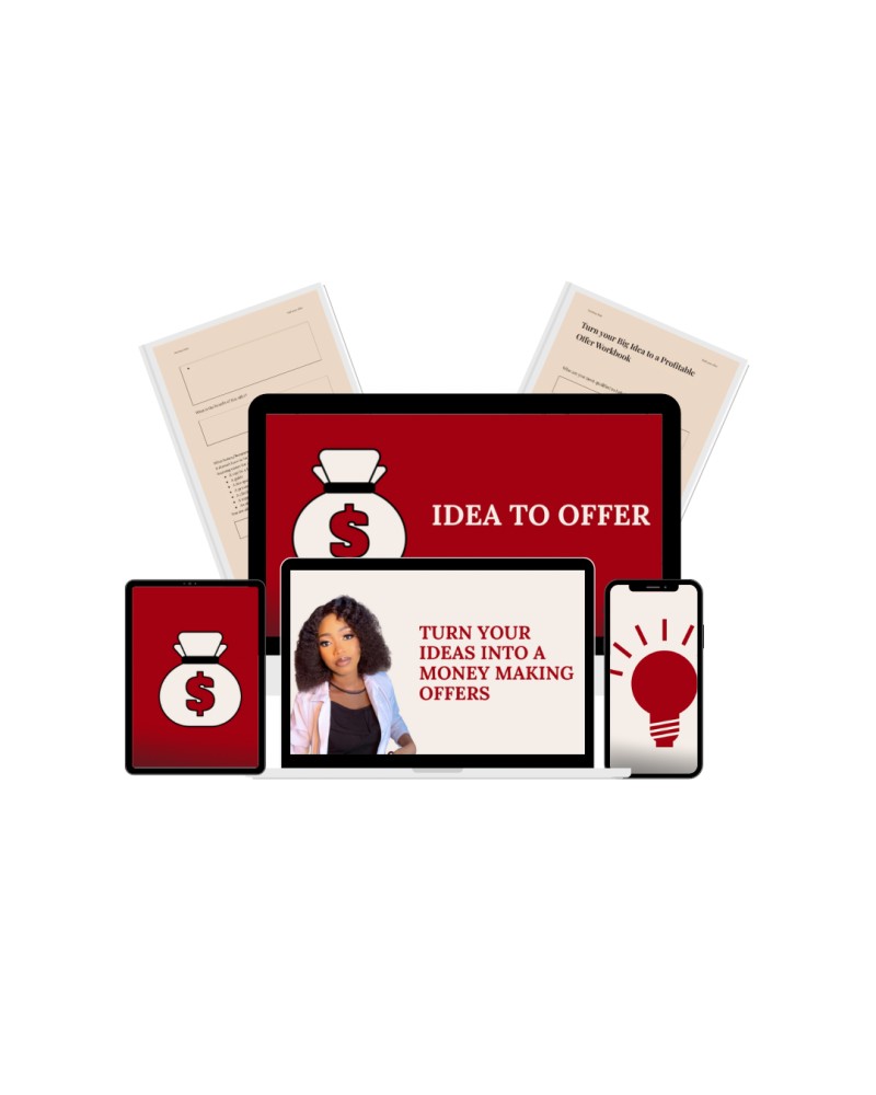 Idea to Offer- Turn your Ideas into a money making offers