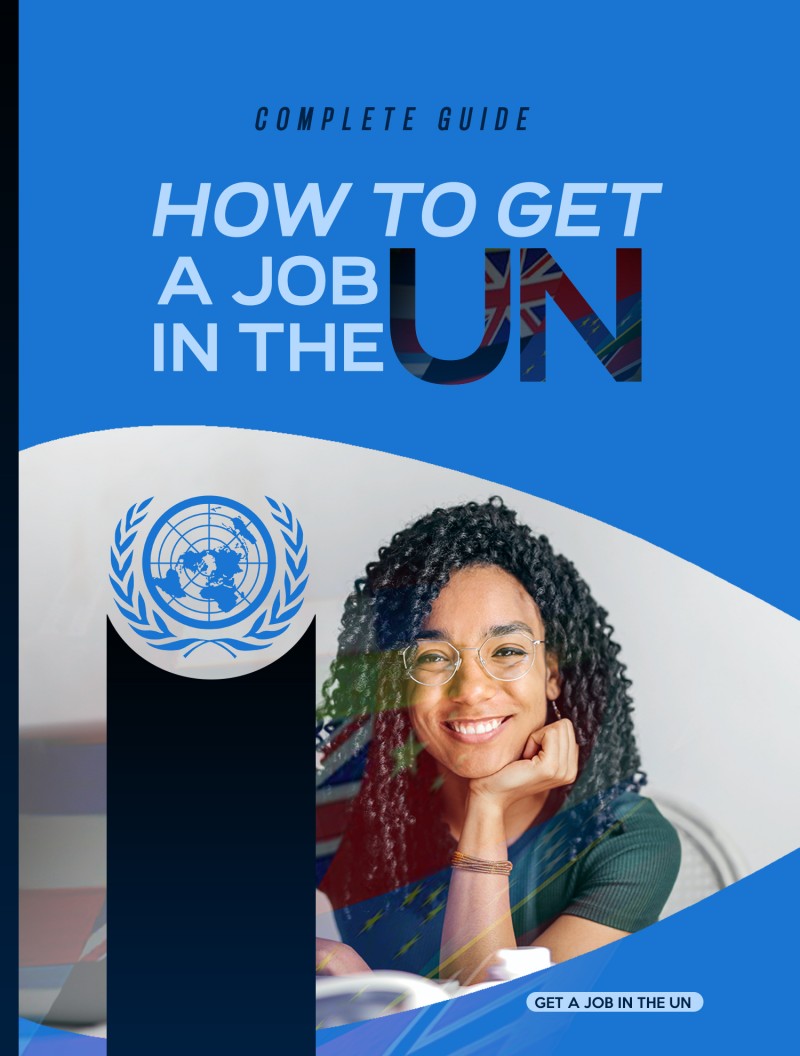 Complete Guide - How to Get a Job in the UN