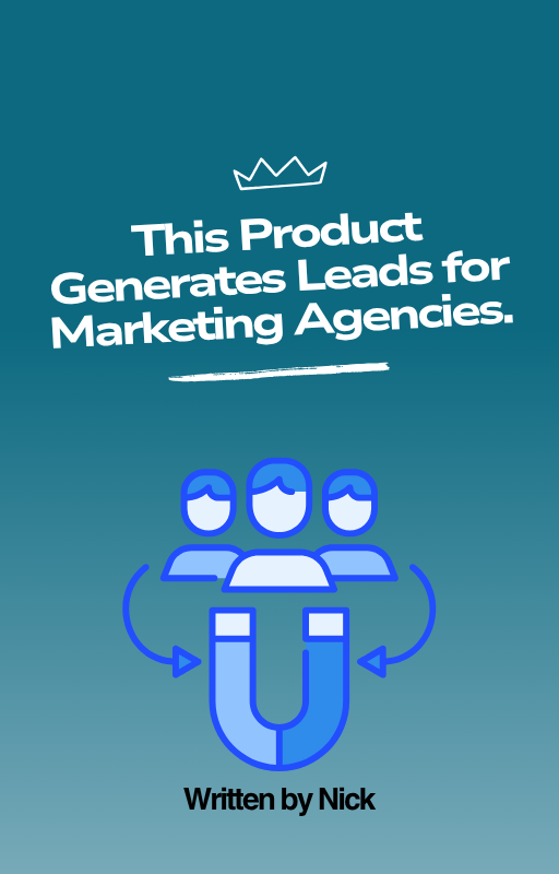 This Product Generates Leads for Marketing Agencies.