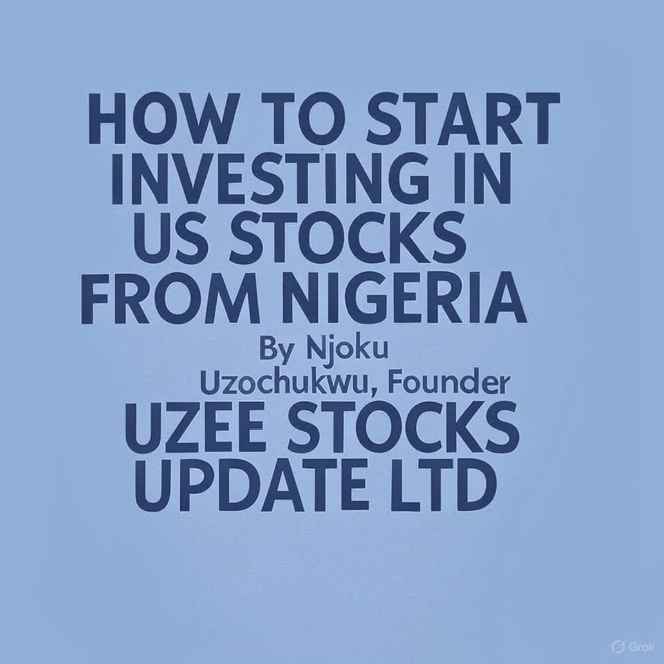 HOW TO START INVESTING IN US STOCKS FROM NIGERIA