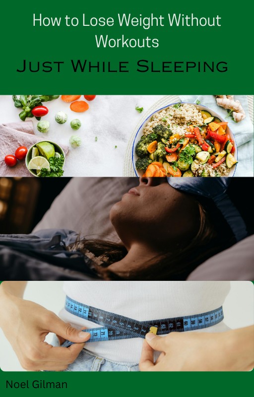 How to Lose Weight Without Workouts – Just While Sleeping