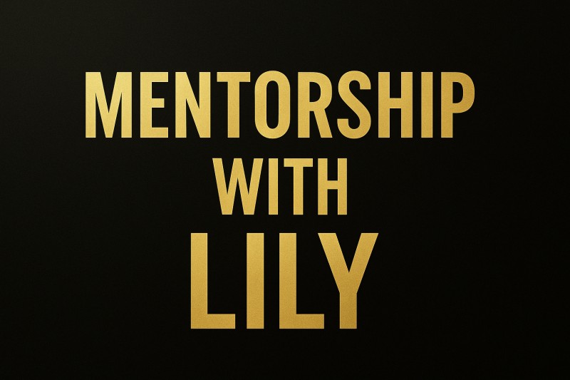 MENTORSHIP WITH LILY: From Struggling To Making Sales