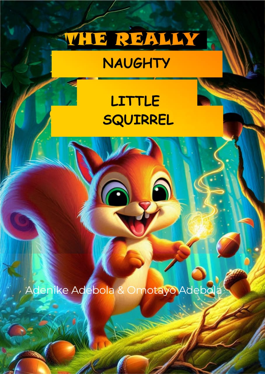 THE REALLY NAUGHTY LITTLE SQUIRREL - HARD COPY