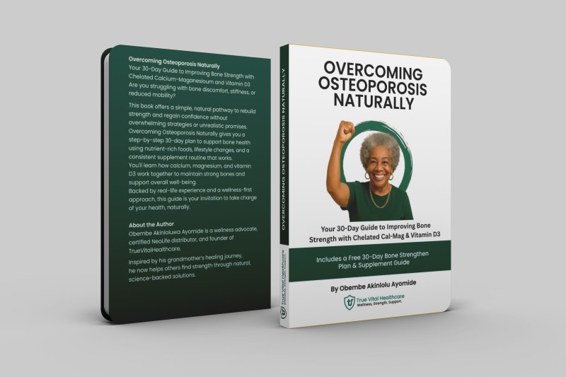 Overcoming Osteoporosis Naturally, Your 30-Day Guide to Improving Bone Strength with Chelated Cal-Mag & Vitamin D3