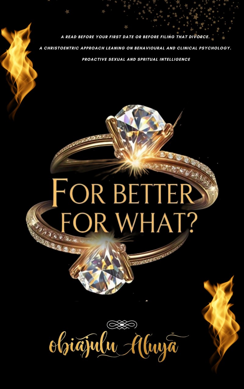 FOR BETTER FOR WHAT?