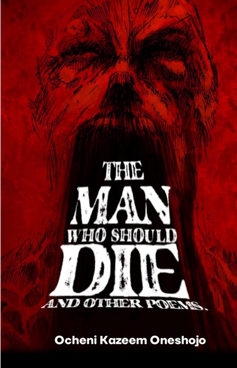 The Man Who Should Die and Other Poems