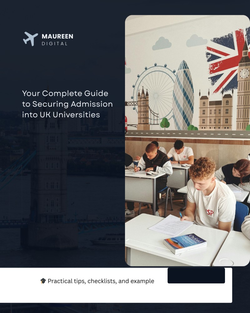 Your Complete Guide to Securing Admission into UK Universities