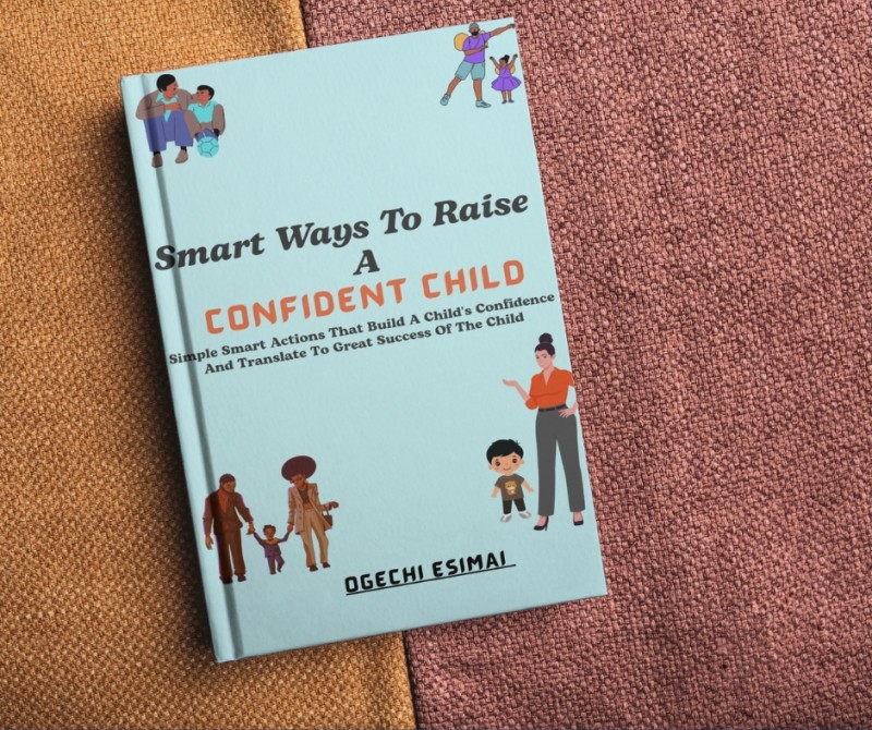 Smart Ways To Raise A Confident Child
