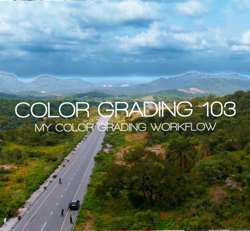 My Color Grading workflow in DaVinci Resolve