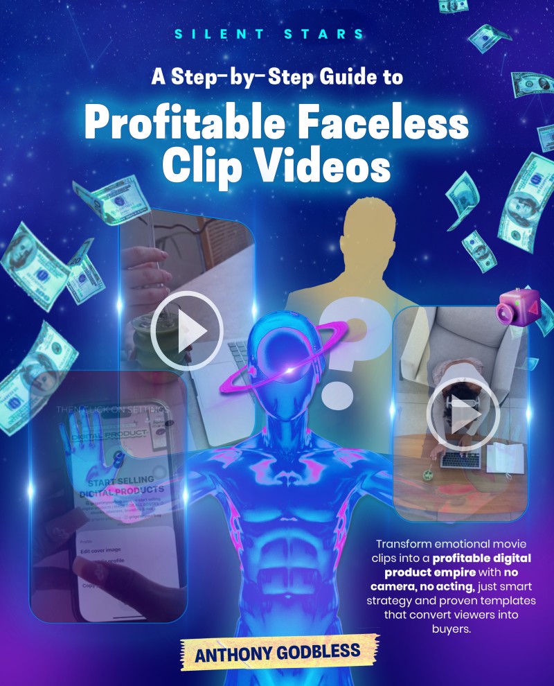 Silent Stars: A Step-by-Step Guide to Profitable Faceless Clip Videos