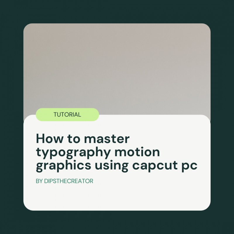 Typography Motion Graphics Tutorial in CapCut
