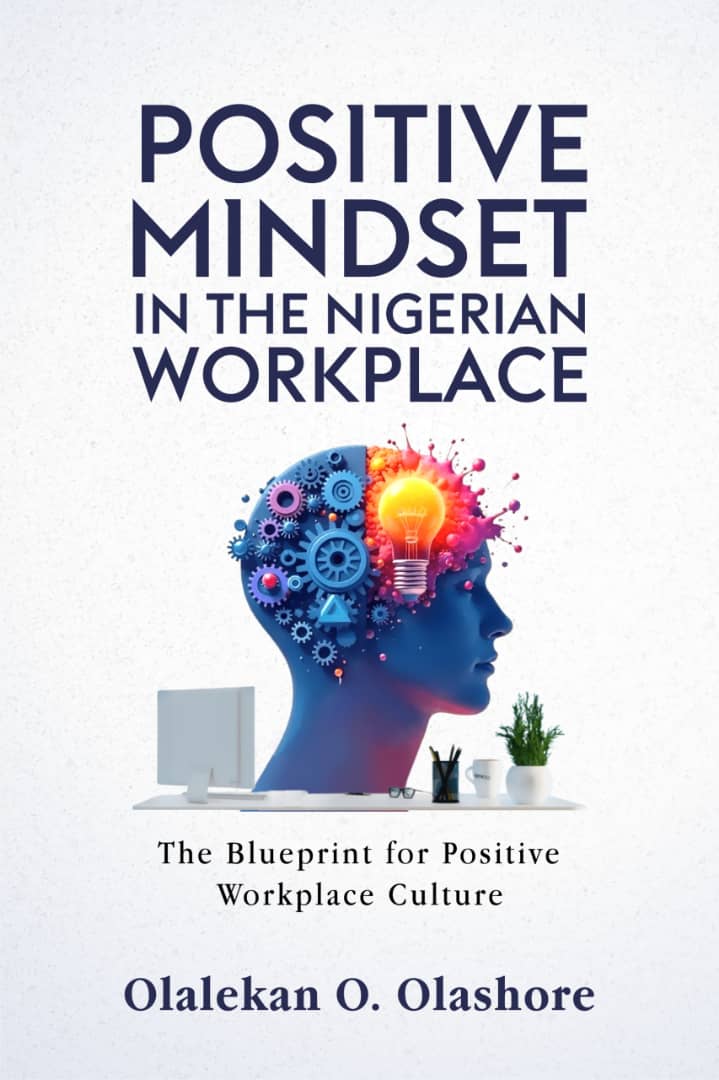 Positive Mindset in the Nigerian Workplace