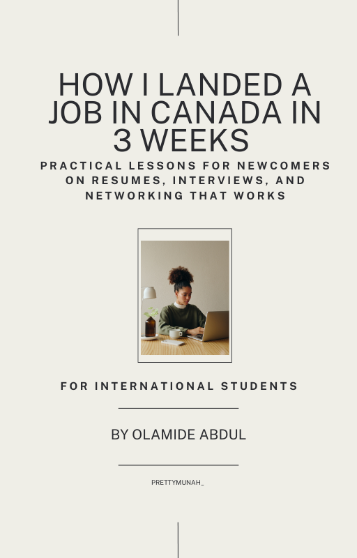 HOW I LANDED A JOB IN CANADA IN 3 WEEKS